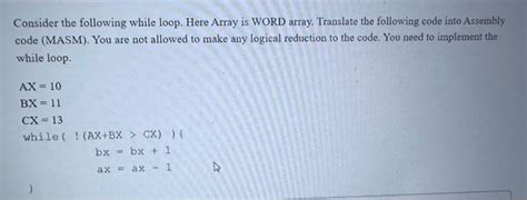 Solved Consider The Following While Loop Here Array Is WORD Chegg