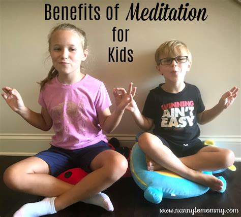 Benefits of Meditation for Children - Nanny to Mommy