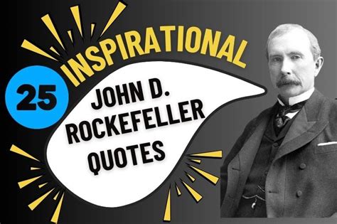 Inspirational John D Rockefeller Quotes Dividend Power