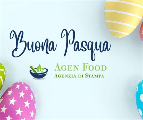 AgenFood vi augura Buona Pasqua e vi dà appuntamento a martedì 11