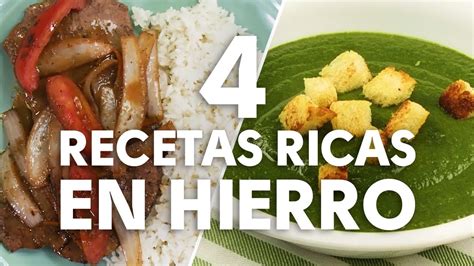 4 Recetas Ricas En Hierro Para Combatir La Anemia Recetas Caseras