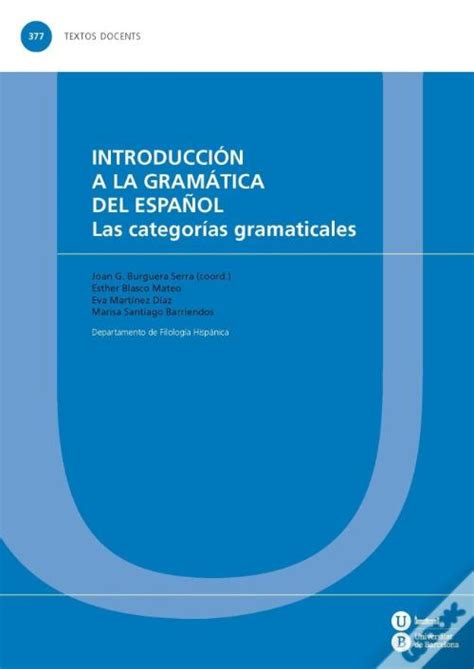 Introduccion A La Gramatica Del Español Las Categorias Gramaticales De