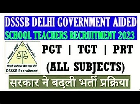 Dsssb Teacher Recruitment Pgt Tgt Prt Teacher Recruitment