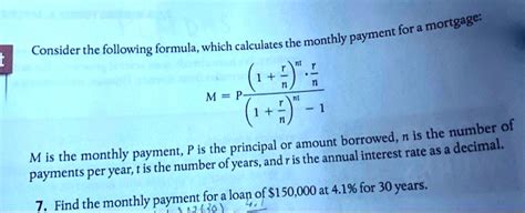 For A Mortgage Payment E Consider The Following Formula Which Calculates The Monthly 13 M P