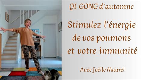 Renforcez Votre Immunit Et L Negie De Vos Poumons Qi Gong D Automne