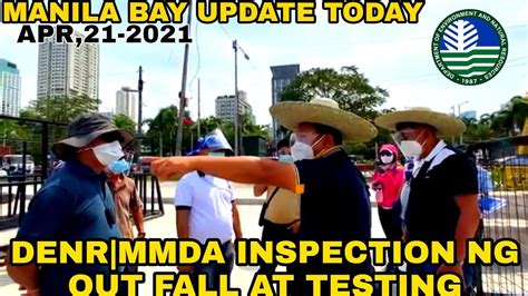 MANILA BAY UPDATE TODAY APR 21 2021 DENR MMDA INSPECTION LAHAT NG OUT