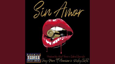 Sin Amor Feat La Oveja Negra YouTube