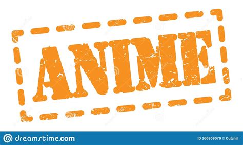 Anime Text Written On Orange Stamp Sign Stock Illustration