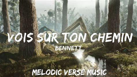 Bennett Vois Sur Ton Chemin Techno Mix Lyrics Mins Feeling