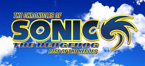 The Chronicles of Sonic the Hedgehog (Series) | Sonic Fanon Wiki | Fandom