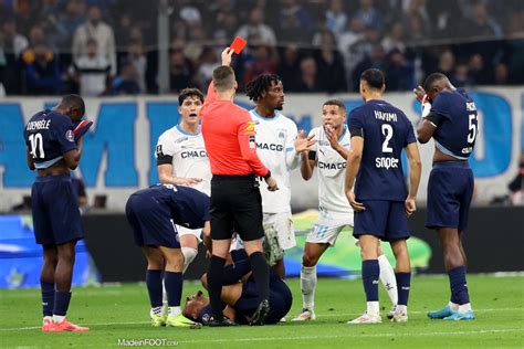 Ligue 1 Om Psg De Nouvelles Révélations Sur Le Carton Rouge D