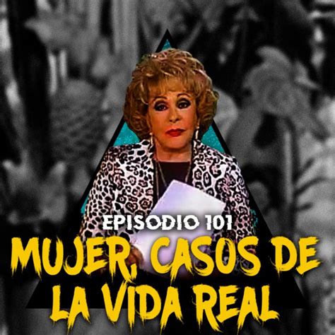 Episodios Perturbadores De Mujer Casos De La Vida Real