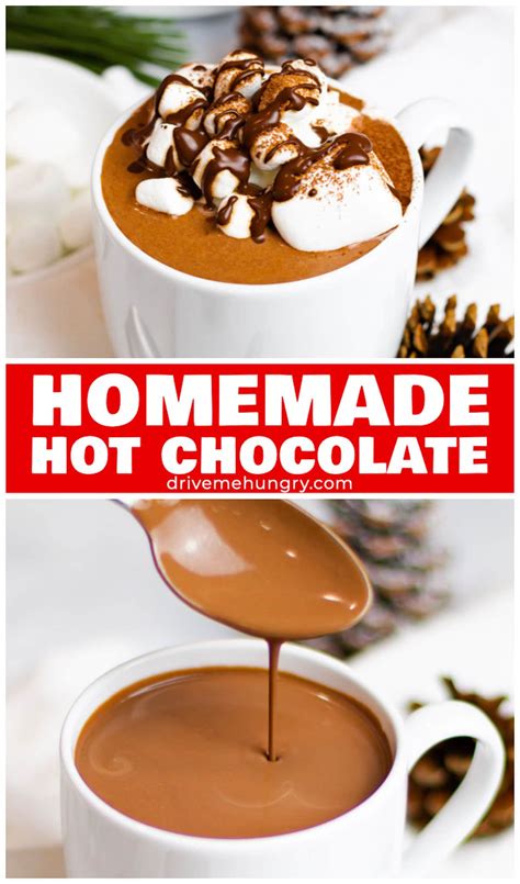 Rich And Creamy Homemade Hot Chocolate Drive Me Hungry