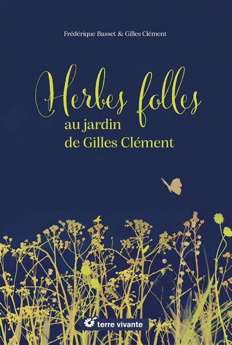 Herbes folles au jardin de Gilles Clément Tela Botanica