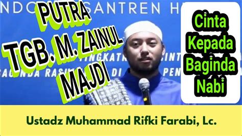 Cinta Kepada Baginda Nabi Muhammad S A W Tausiyah Putra Tuan Guru