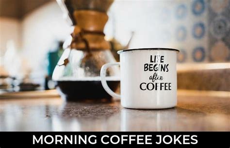 65 Morning Coffee Jokes To Make Fun Jokojokes