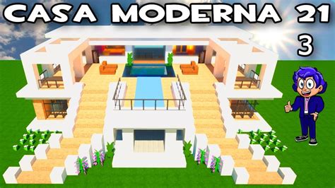 Casa Moderna 21 En Minecraft🏡 CÓmo Decorar Y Hacer🥽 Parte 3 Youtube