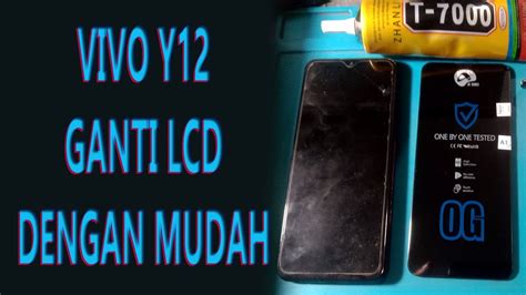 VIVO Y12 GANTI LCD DENGAN MUDAH YouTube