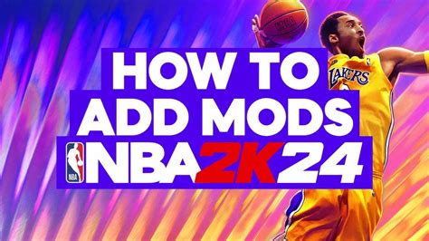 NBA 2K24 HOW TO ADD MODS AND WHERE TO GET THEM TUTORIAL YouTube