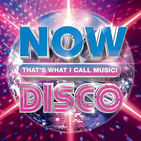 NOW That S What I Call Music NOW Thats What I Call Music Disco US