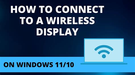 How To Connect To A Wireless Display On Windows Tutorial Youtube