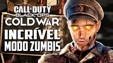 O NOVO e incrível modo ZUMBIS no Call of Duty Black Ops Cold War YouTube