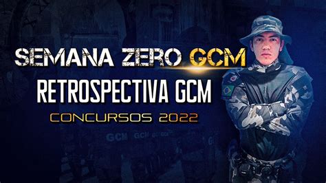 Retrospectiva Concursos Gcm Youtube