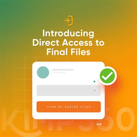 Introducing Direct Access to Final Files - Kimp