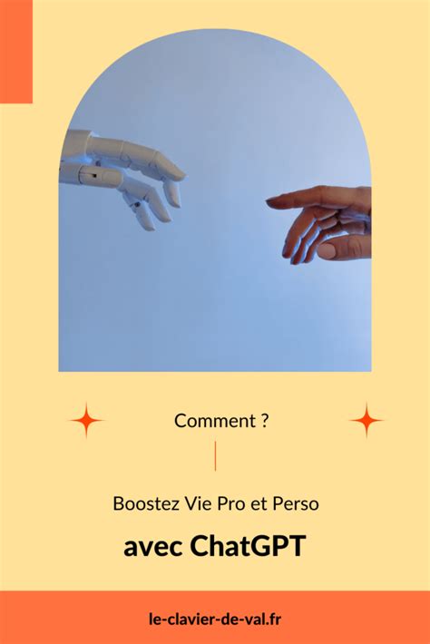 Chatgpt L Ia Pour Une Efficacit Personnelle Et Professionnelle
