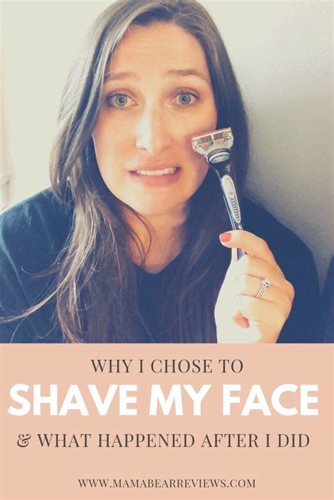 Why I Shaved My Face… As A Non Hairy Woman Mama Bear Reviews Shave