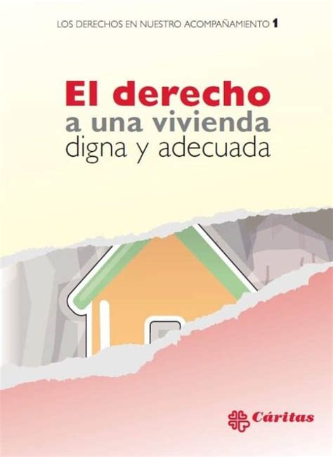 El Derecho A Una Vivienda Digna Y Adecuada Vvaa Casa Del Libro