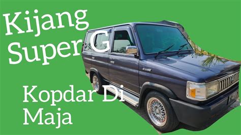 Toyota Kijang Super G Diajak Kopdar Di Maja Youtube