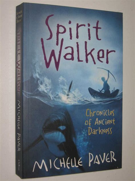 Spirit Walker Chronicles Of Ancient Darkness Series 2 By Michelle