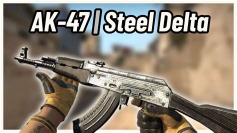 AK 47 Steel Delta CSGO Anubis Collection Showcase YouTube