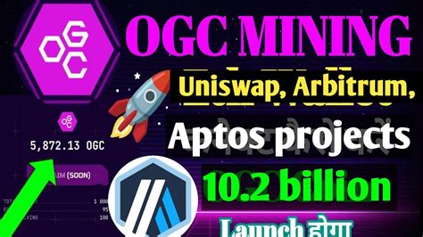 Ogc Mining Uniswap Arbitrum Aptos Project Billions Ogc Mining