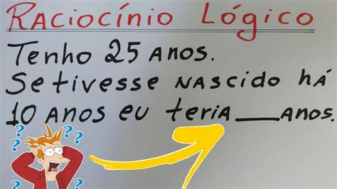 😱🤯😵essa QuestÃo É FÁcil Mas Todo Mundo Erra RaciocÍnio LÓgico