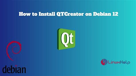 How To Install Qt Creator On Debian Youtube