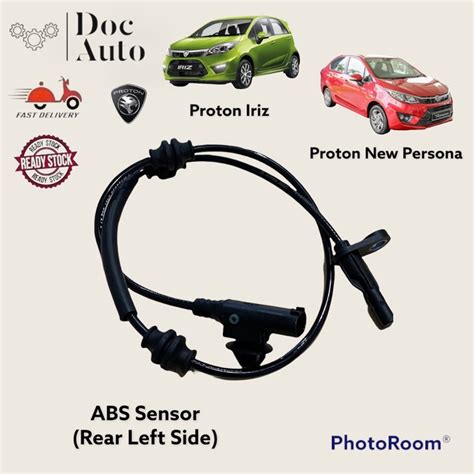 Proton Iriz New Persona ABS Sensor Rear Left Right Side