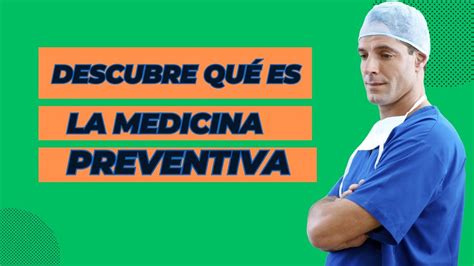 La Clave Para Una Salud Duradera El Poder De La Medicina Preventiva Youtube