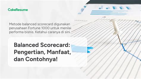 Balanced Scorecard Pengertian Manfaat Perspektif Dan Contoh Penerapannya Cakeresume