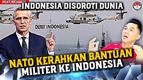 TERBARU KAPAL PERANG NATO BERI BANTUAN MILITER KE INDONESIA USUT