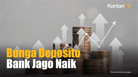 Suku Bunga Bi Naik Jadi Bank Jago Arto Mulai Kerek Bunga Deposito