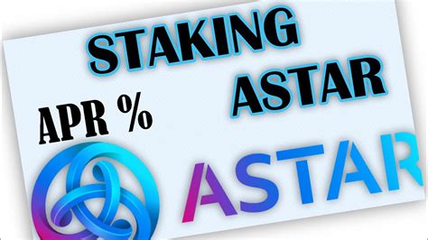 Ganancias Pasivas Astar Staking Oportunidad Tutorial Paso A Paso