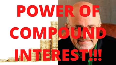 What Is The Power Of Interest Compound With Dave Ramsey Youtube