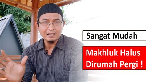 7 Cara Mudah Mengusir Makhluk Halus Penghuni Rumah YouTube