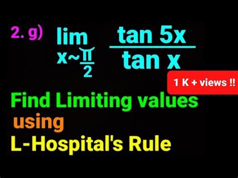 Lim X Pi 2 Tan 5x Tanx Find The Limiting Value Using L Hospital S