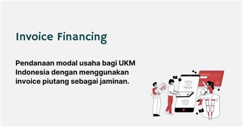 Invoice Financing Pengertian Cara Kerja Dan Manfaatnya Untuk Bisnis