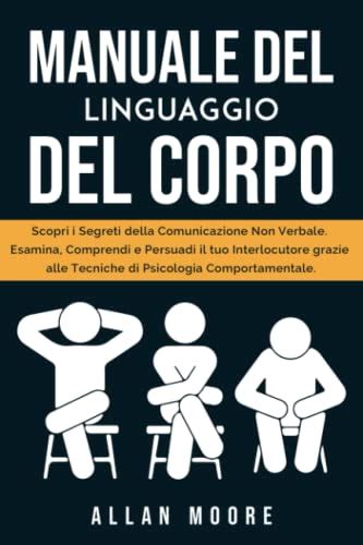 Le Migliori Recensioni Di Il Linguaggio Segreto Del Corpo Testato