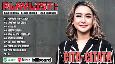 Cita Citata Top Song Perawan Atau Janda Aku Mah Apa Atuh House