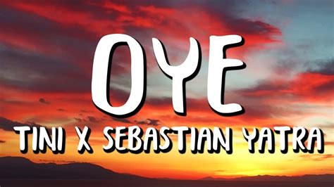 Tini Sebastian Yatra Oye Lyrics Letras Letras De Video Youtube